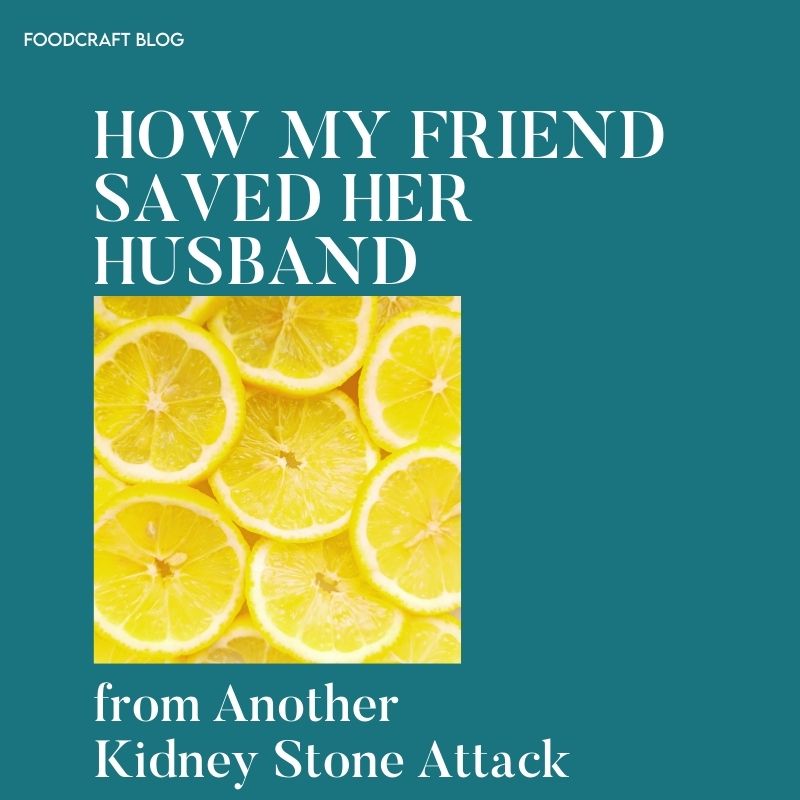 How My Friend Saved Her Husband from Another Kidney Stone Attack
