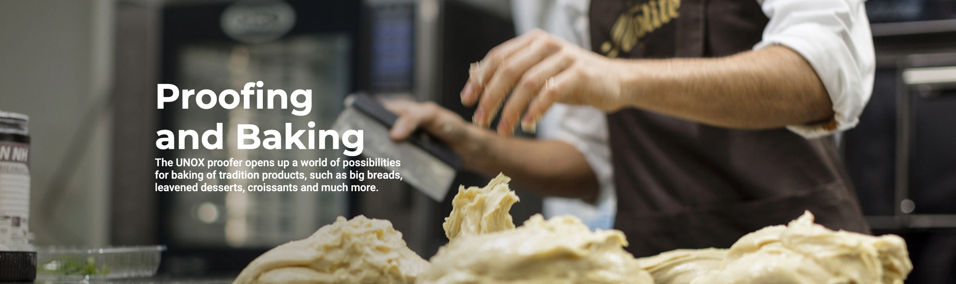 Person working with dough in a kitchen setting, with text 'Proofing and Baking' displayed - UNOX-LIEVOX Proofers - XEKPT-08HS-C