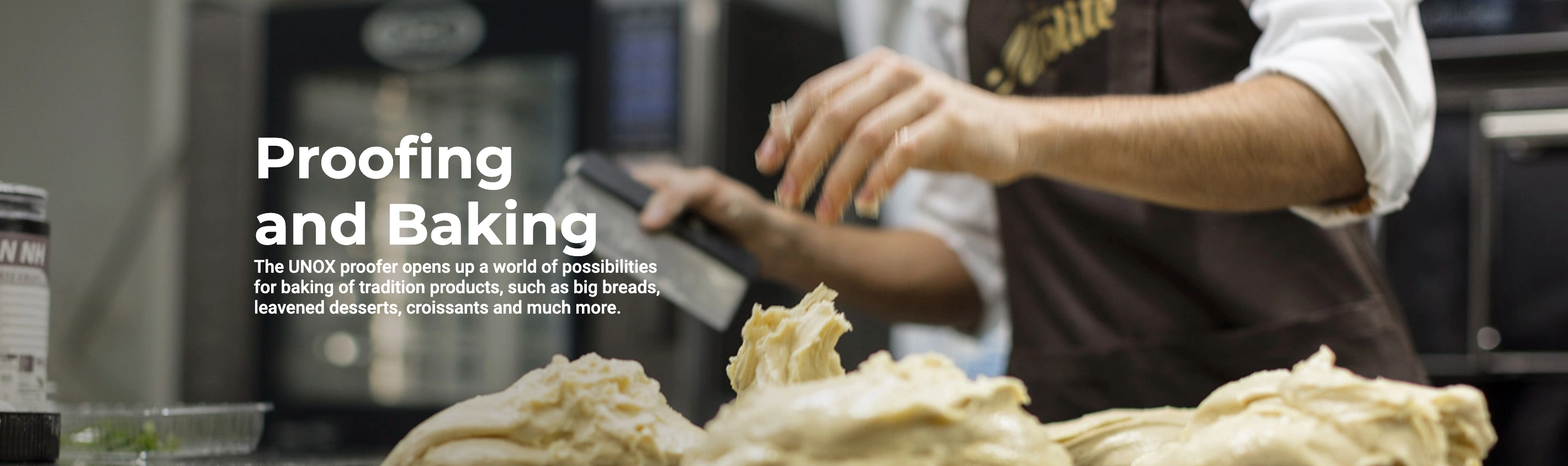 Person working with dough in a kitchen setting, with text 'Proofing and Baking' displayed - UNOX-LIEVOX Proofers - XEKPT-08HS-C