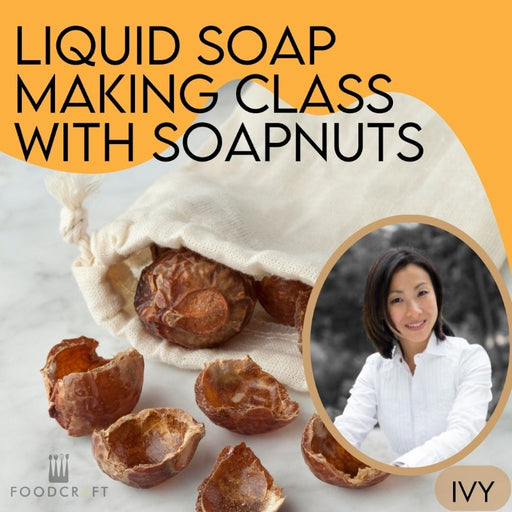 Liquid Soap Making Class with Soapnuts - Foodcraft Online Store